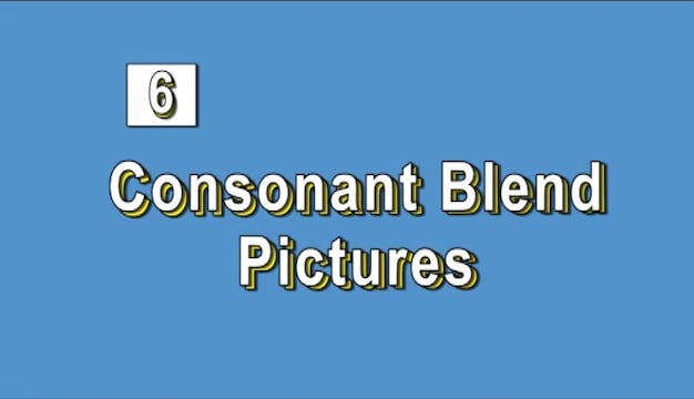 Lesson 6 - Consonant Blend Pictures