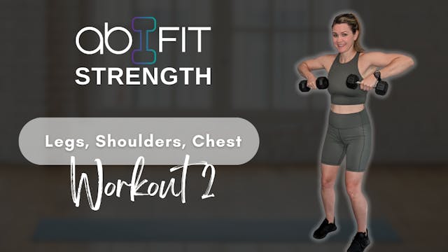 AB FIT STRENGTH | Legs, Shoulders, Ch...