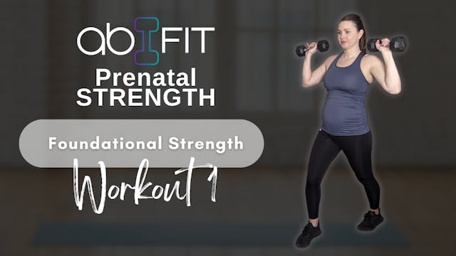 AB FIT PRENATAL STRENGTH | Foundation...