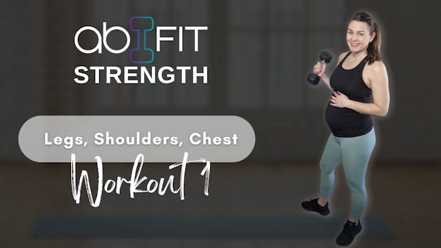 AB FIT PRENATAL STRENGTH |  Workout 1