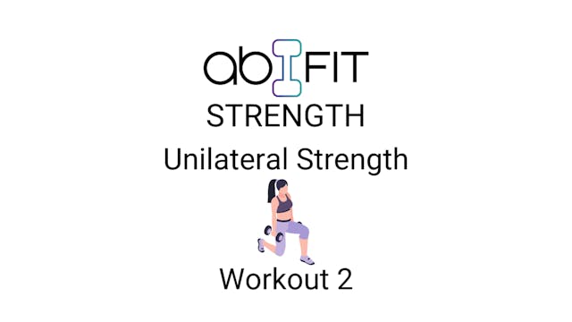 AB FIT Unilateral Strength Workout 2