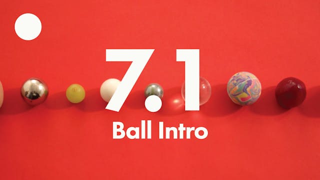 7.1 Ball intro
