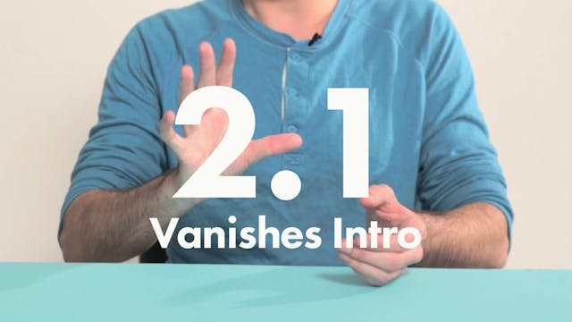 2.1 Vanish Introduction