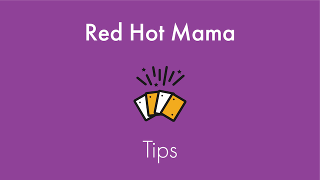 Red Hot Mama Tips