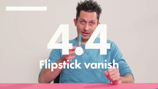 4.4 Lines Flipstick vanish