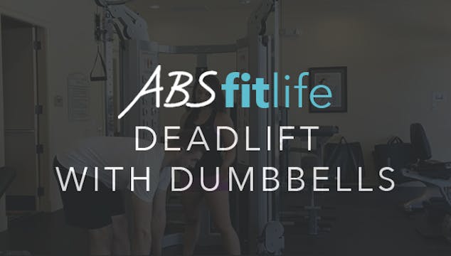 How To Do A Deadlift with Dumbbells