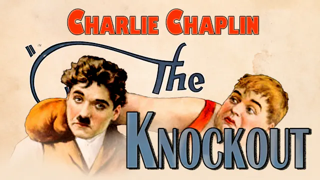 The Knockout   CHARLIE CHAPLIN