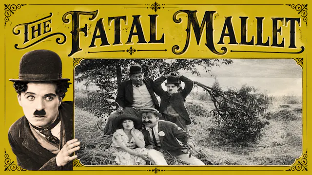 The Fatal Mallet  CHARLIE CHAPLIN 1914