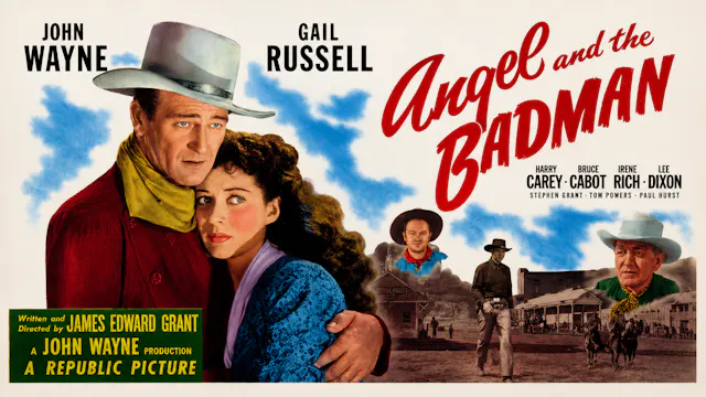 Angel And The Bad Man JOHN WAYNE