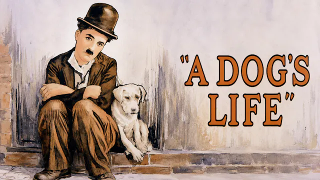 A Dog’s Life (1918) Directed by Charl...