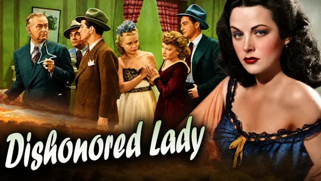 Dishonored Lady   HEDY LAMARR