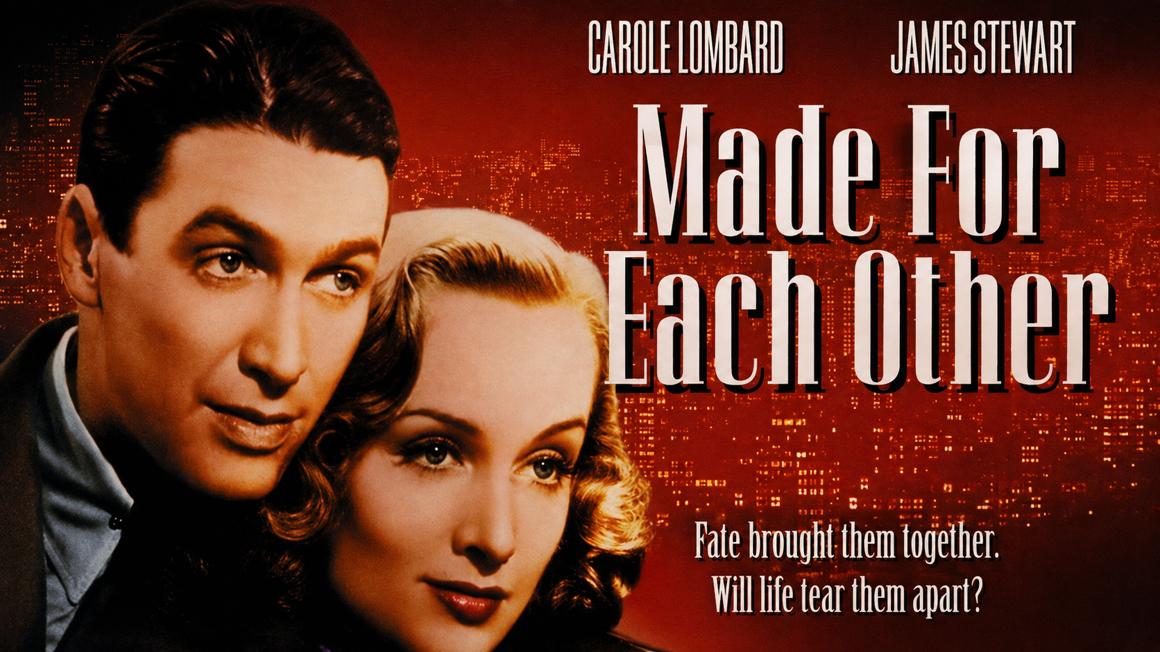 MADE FOR EACHOTHER  JIMMY STEWART CAROL LOMBARD