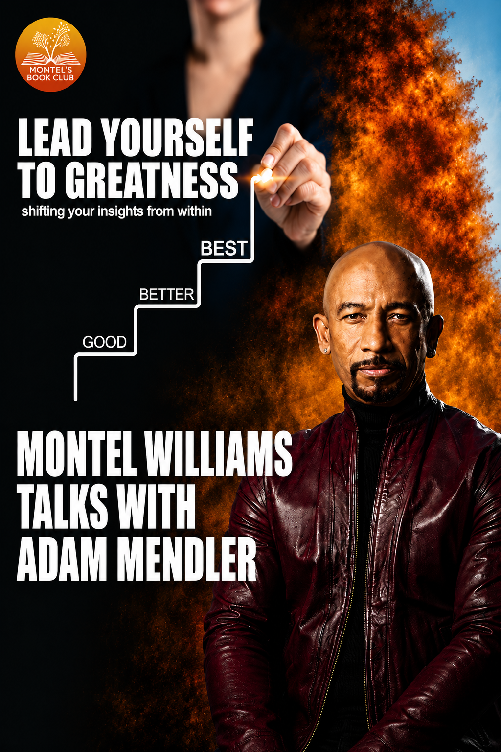 ADAM MENDLER  Leading Yourself To Greatness