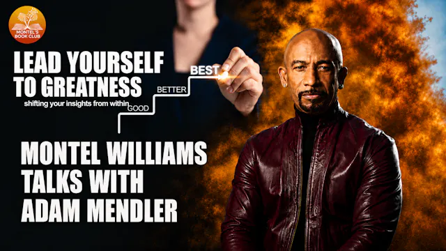 ADAM MENDLER  Leading Yourself To Gre...