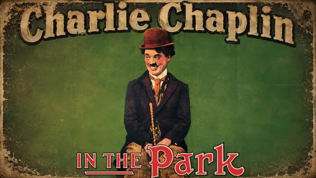 In the Park (1915) Directed by Charli...
