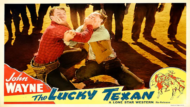 The Lucky Texan JOHN WAYNE