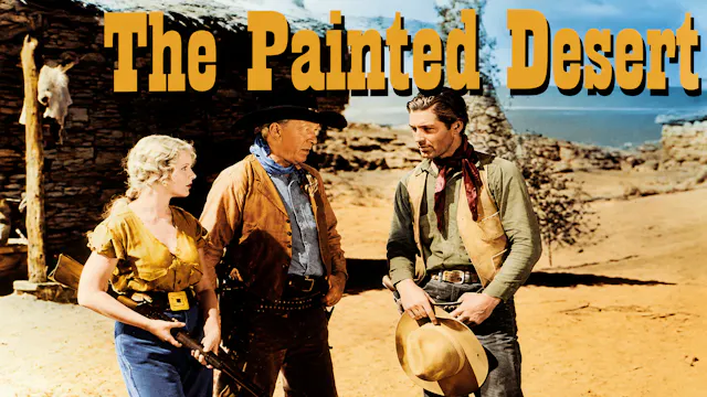 The Painted Desert   CLARK GABLE'S FI...