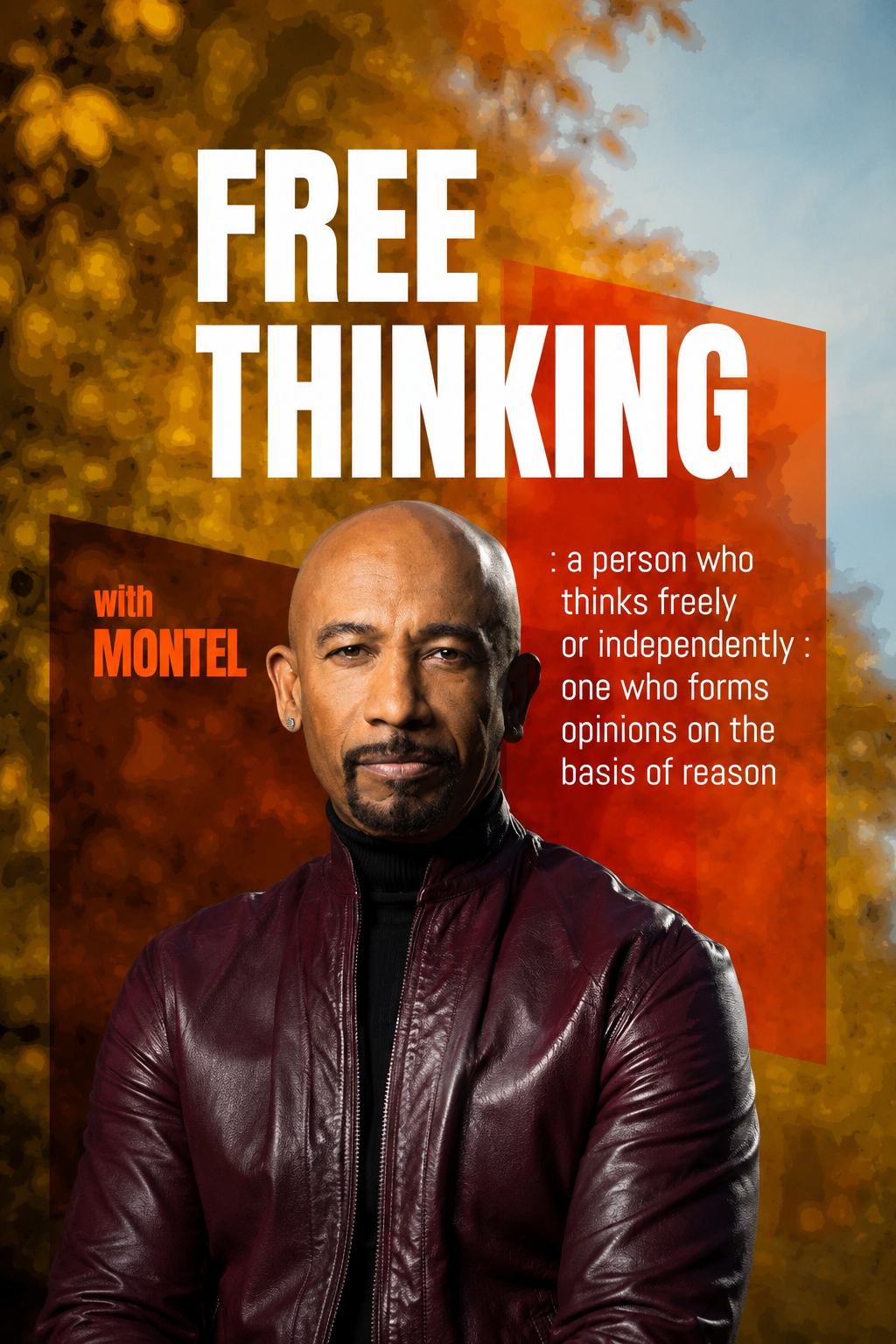 FREE THINKING WTH MONTEL WILLIAMS