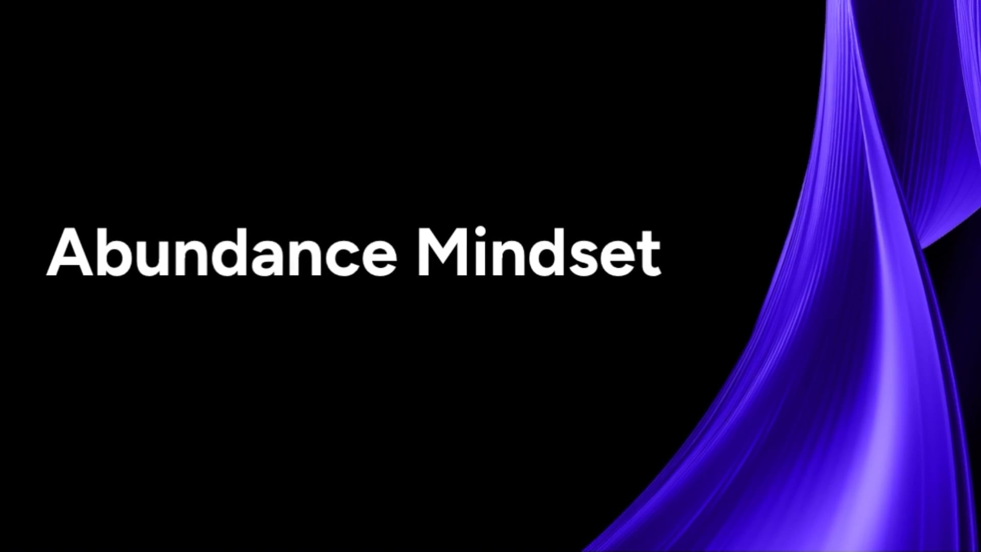 2.8 Abundance Mindset