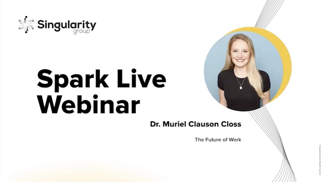 The Future of Work with Dr. Clauson Closs