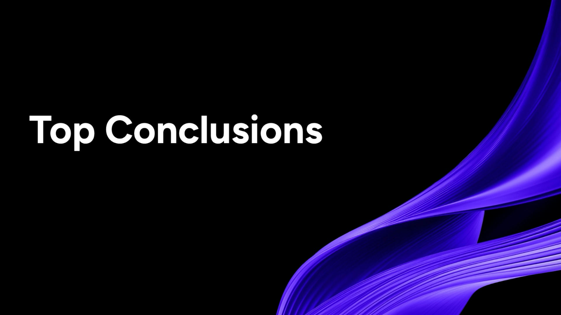 1.11 Top Conclusions