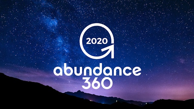 Abundance 360 Summit 2020