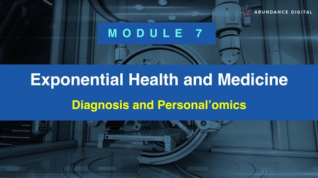 Module 7: Diagnosis and Personal'omics