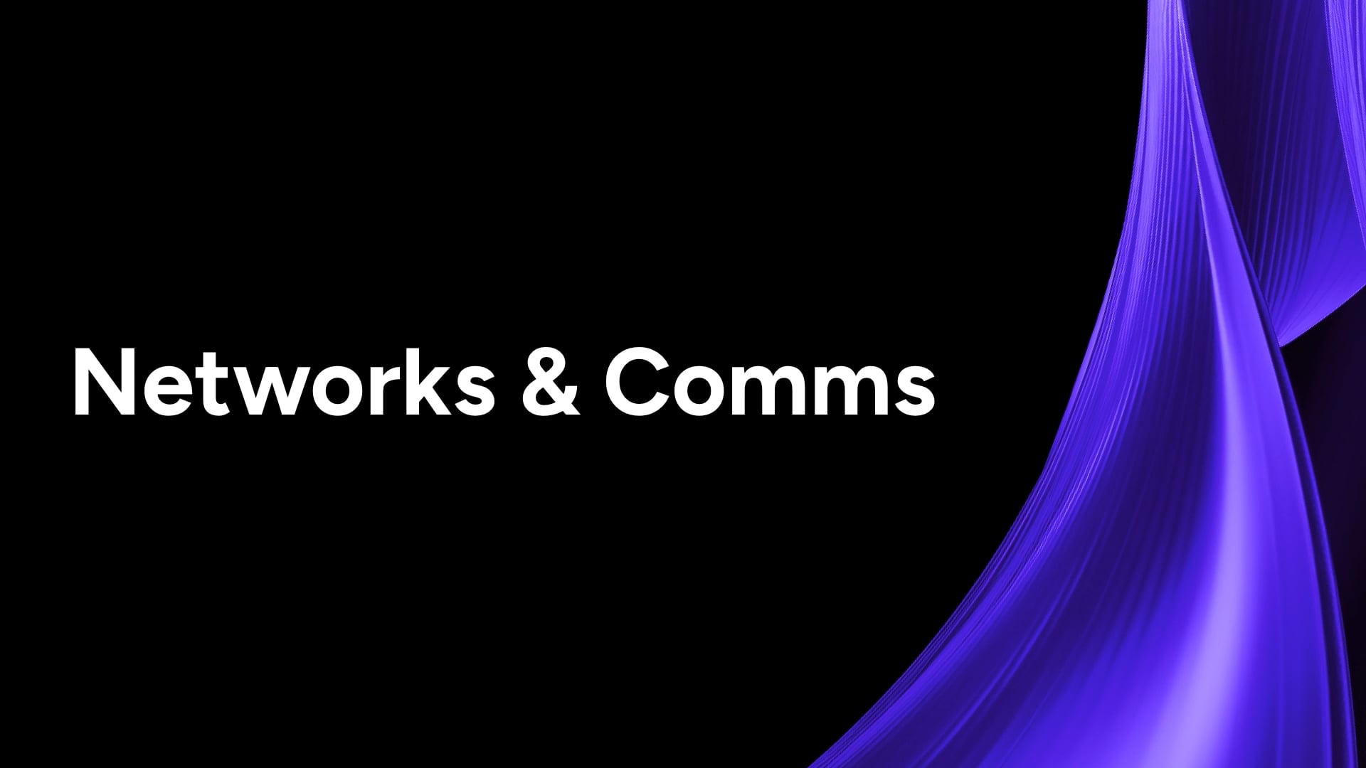 3.3 Networks and Communications
