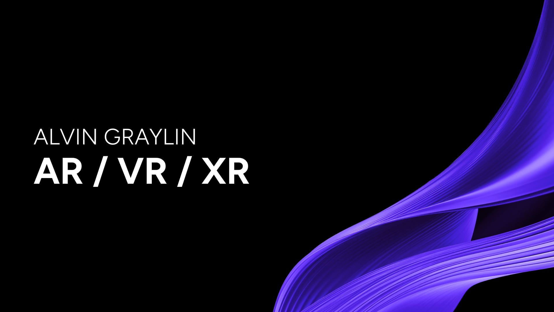 The Future of AR/VR/XR - Alvin Graylin