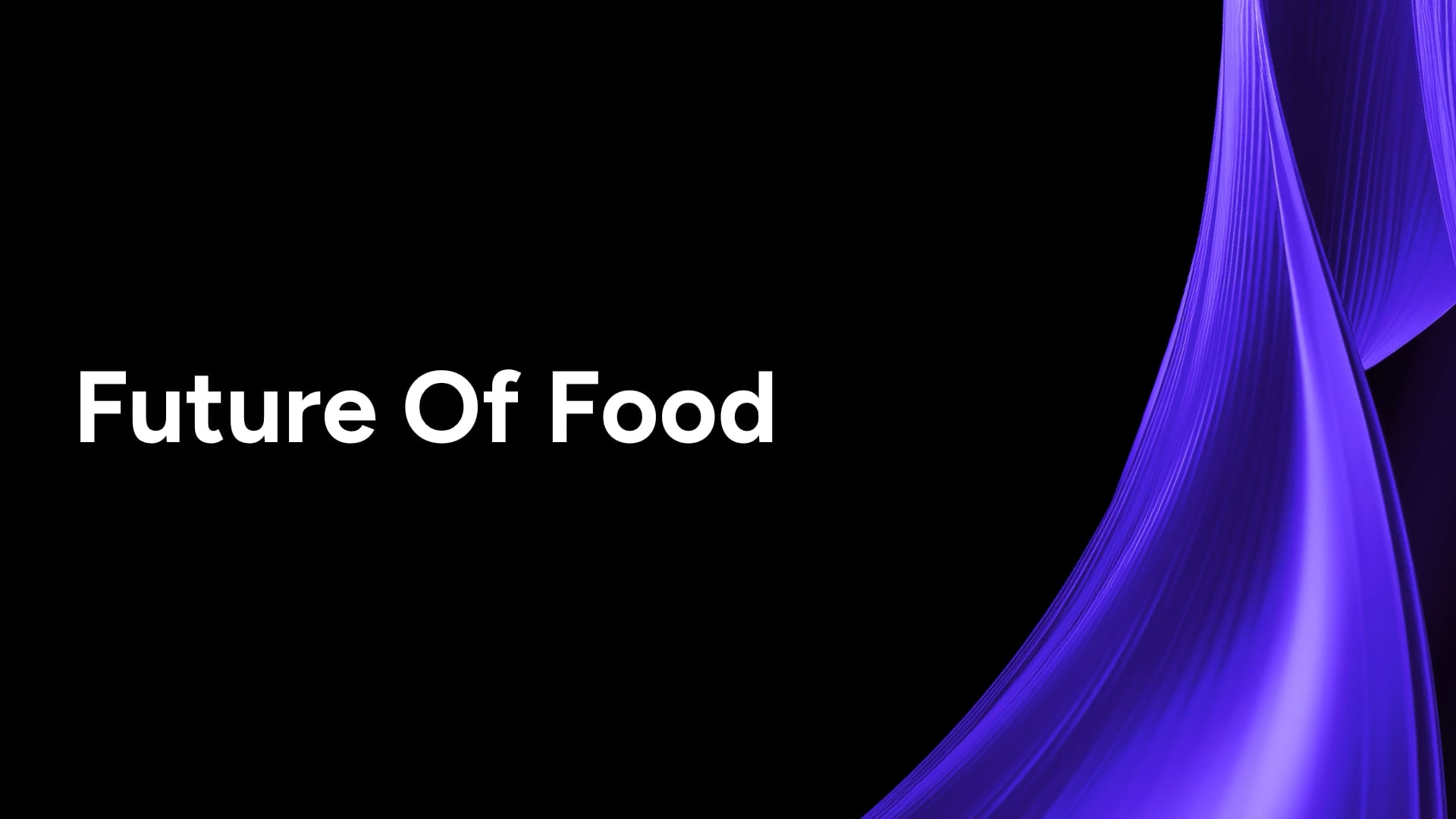 3.9 The Future of Food