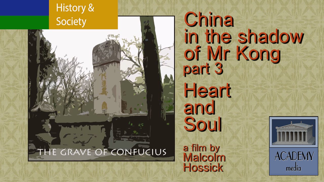 CHINA IN THE SHADOW OF MR KONG pt 3 Heart & Soul