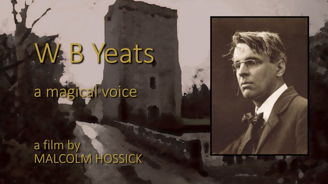 W B Yeats - a magical voice