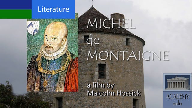 Michel de Montaigne - essayist supreme of France