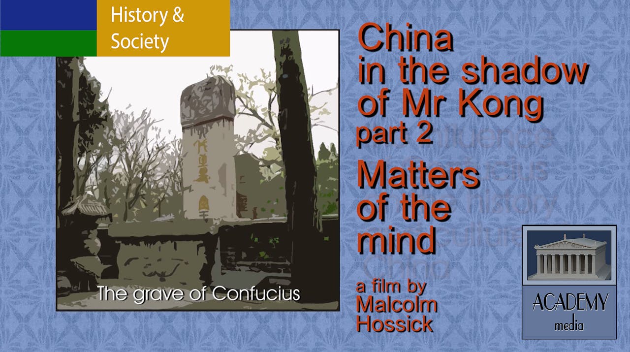CHINA IN THE SHADOW OF MR KONG pt2 Mind matters