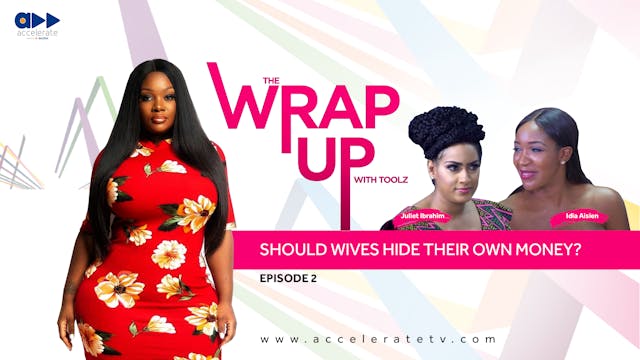 Idia and Juliet Ibrahim - Should Wive...