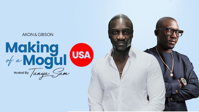 Making Of A  Mogul with Gibson Kagni & Akon