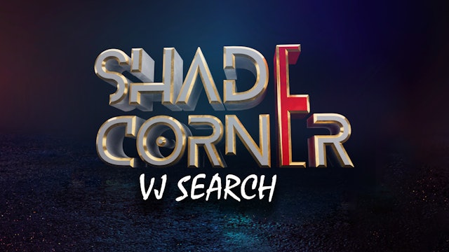 Shade Corner VJ Search