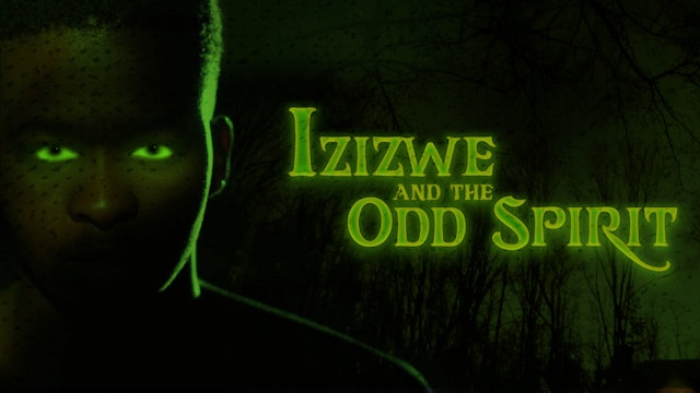 Izizwe And The Odd Spirit