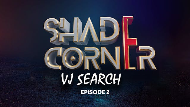 Shade Corner VJ Search 