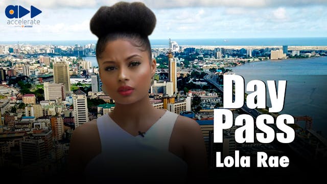 Day Pass- Lola Rae