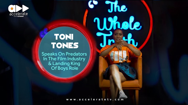 Toni Tones Speaks On Predators In The Film Industry & King Of Boys Role