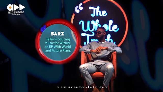 Sarz Talks his Music Journey, Wizkid, Wurld and more