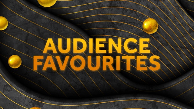 Audience Favourites