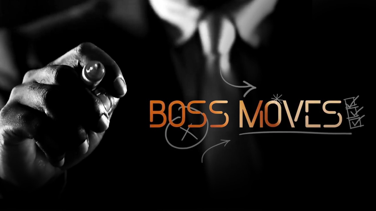 Boss Moves