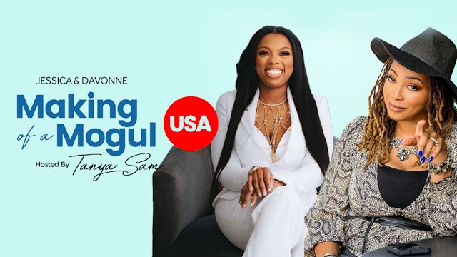 Making Of A Mogul with Davonne Reaves & Jessica Myers