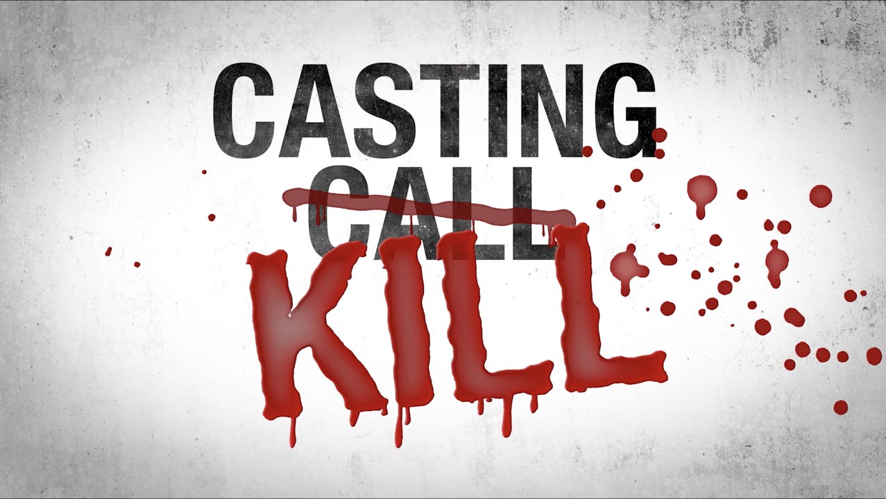 Casting Kill