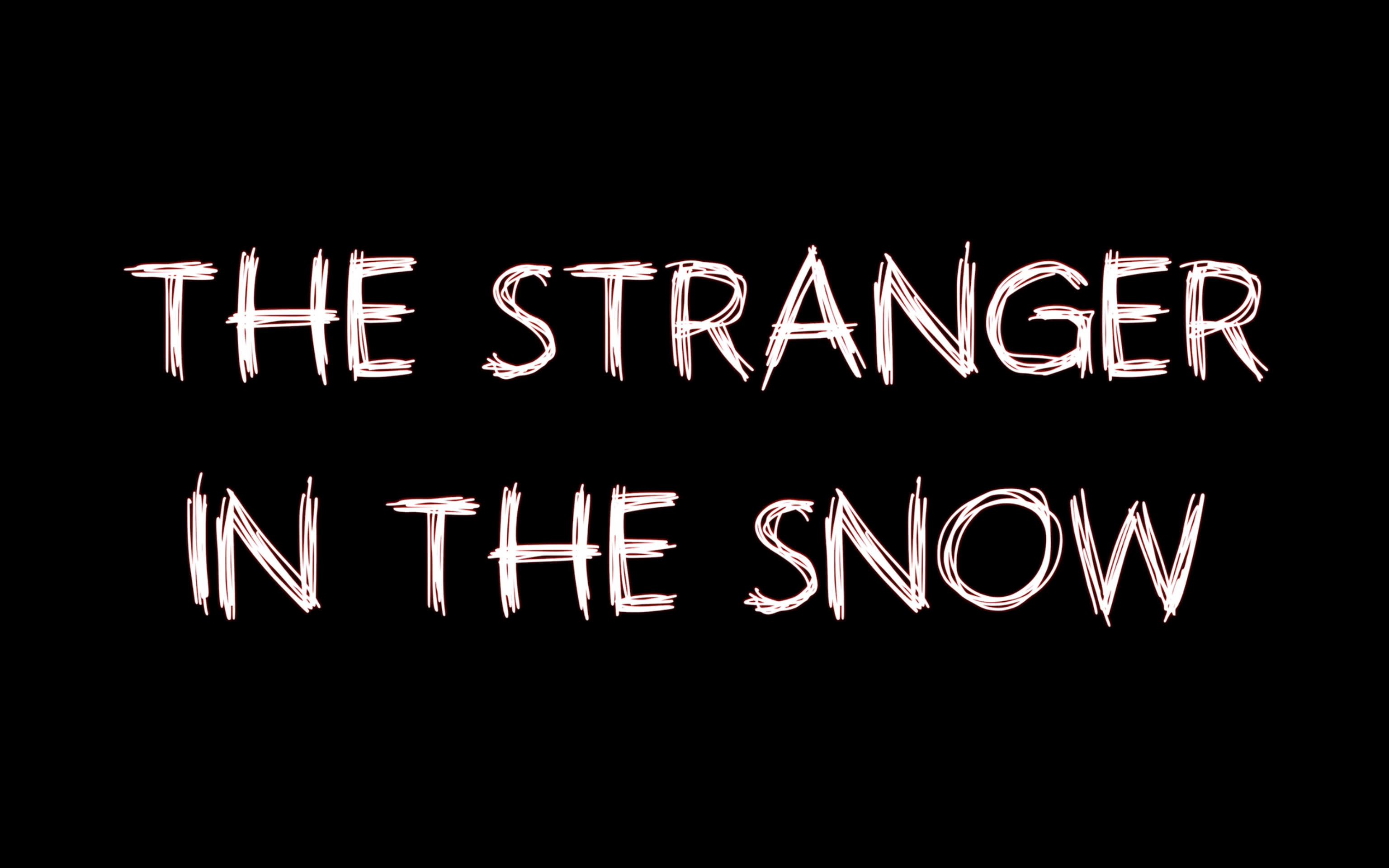 The Stranger in the Snow
