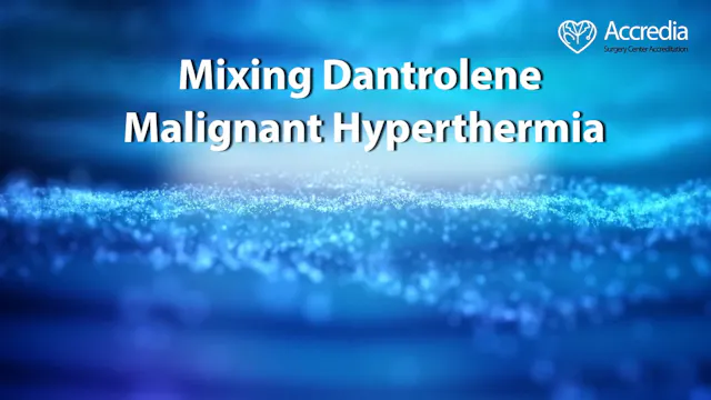 Mixing Dantrolene Malignant Hyperthermia
