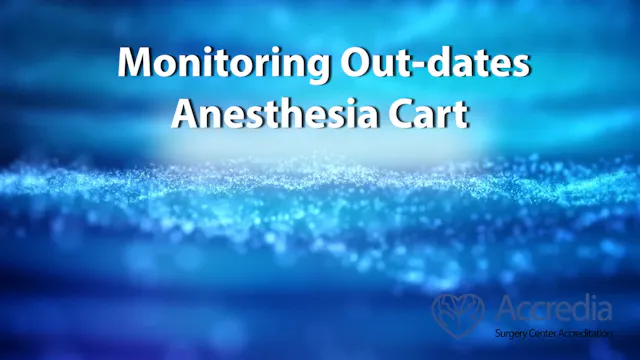 Monitoring Out-dates Anesthesia Cart