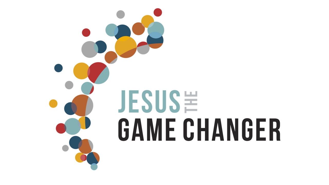 Jesus the Game Changer S1